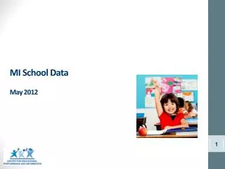 MI School Data May 2012