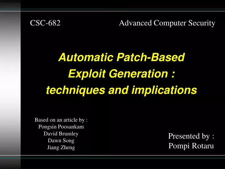 automatic patch based exploit generation techniques and implications