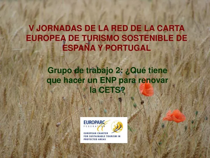 v jornadas de la red de la carta europea de turismo sostenible de espa a y portugal