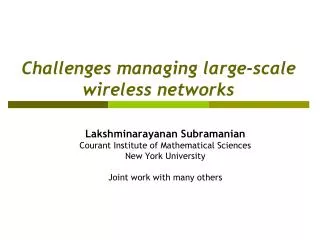 Challenges managing large-scale wireless networks