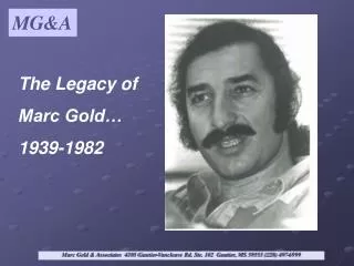 The Legacy of Marc Gold… 1939-1982