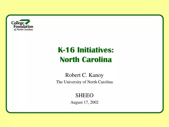 k 16 initiatives north carolina