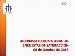 algunas reflexiones sobre las encuestas de satisfacci n 09 de octubre de 2013