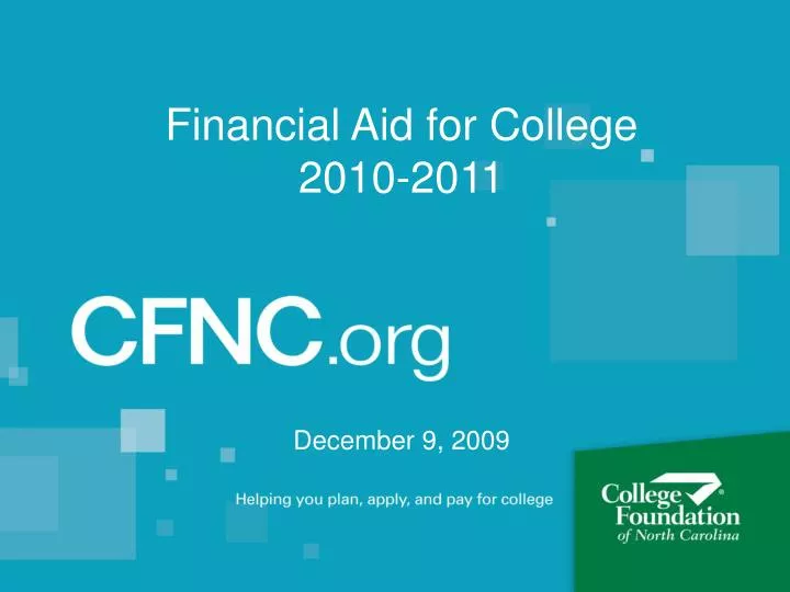 financial aid for college 2010 2011 december 9 2009