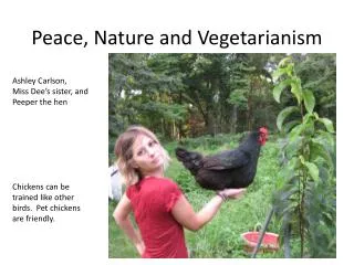 Peace, Nature and Vegetarianism