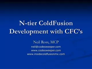 N-tier ColdFusion Development with CFC’s
