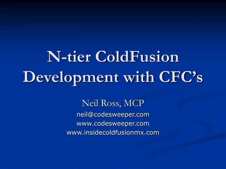 n tier coldfusion development with cfc s