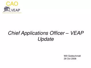 Chief Applications Officer – VEAP Update