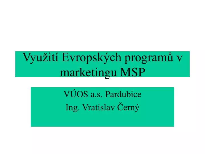 vyu it evropsk ch program v marketingu msp
