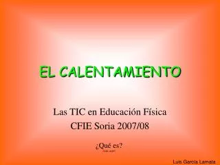 el calentamiento
