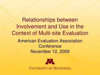 Relationships between Involvement and Use in the Context of Multi-site Evaluation