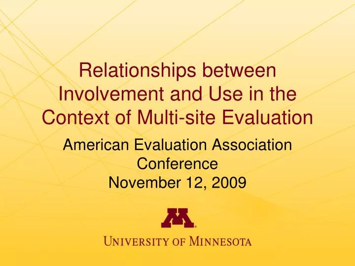 relationships between involvement and use in the context of multi site evaluation