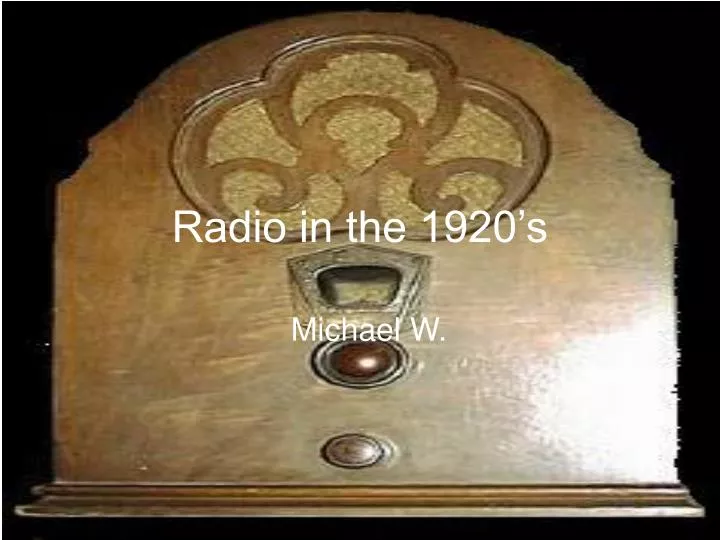 radio in the 1920 s