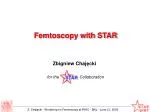 Femtoscopy with STAR - slide 1