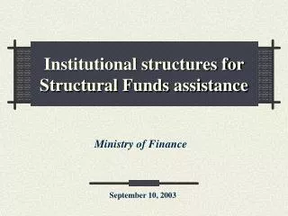 Institutional structures for Structural Funds assistance