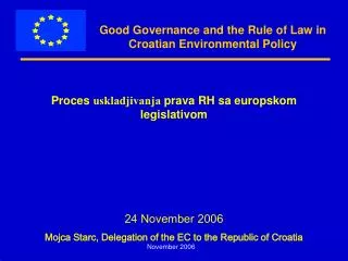 Good Governance and the Rule of Law in Croatian Environmental Policy