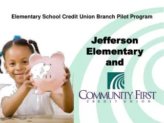 Elementary School Credit Union Branch Pilot Program