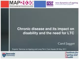 Chronic disease and its impact on disability and the need for LTC