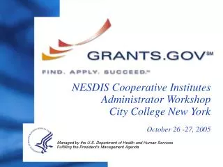 NESDIS Cooperative Institutes Administrator Workshop City College New York October 26 -27, 2005