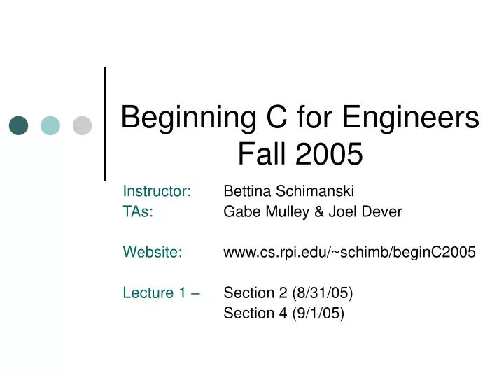 beginning c for engineers fall 2005