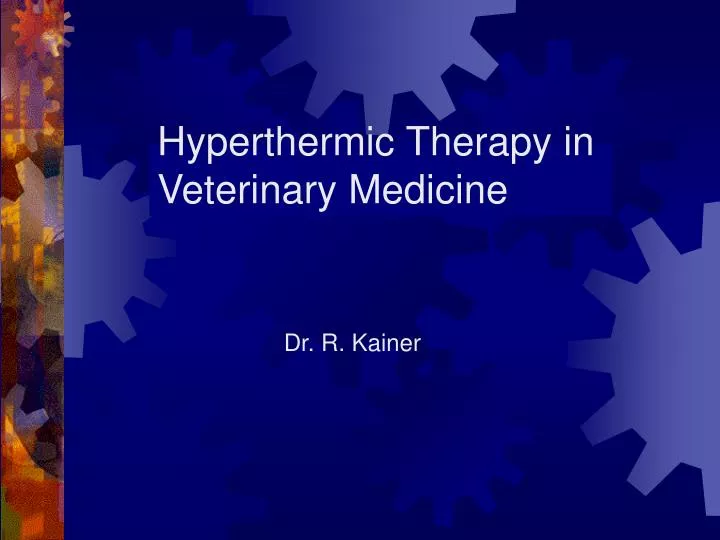 hyperthermic therapy in veterinary medicine