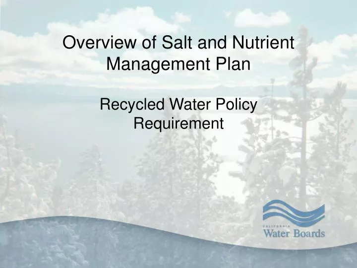 overview of salt and nutrient management plan