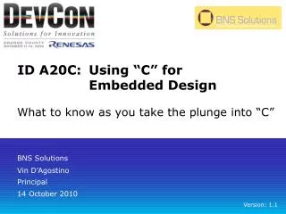 ID A20C:	Using “C” for 	Embedded Design