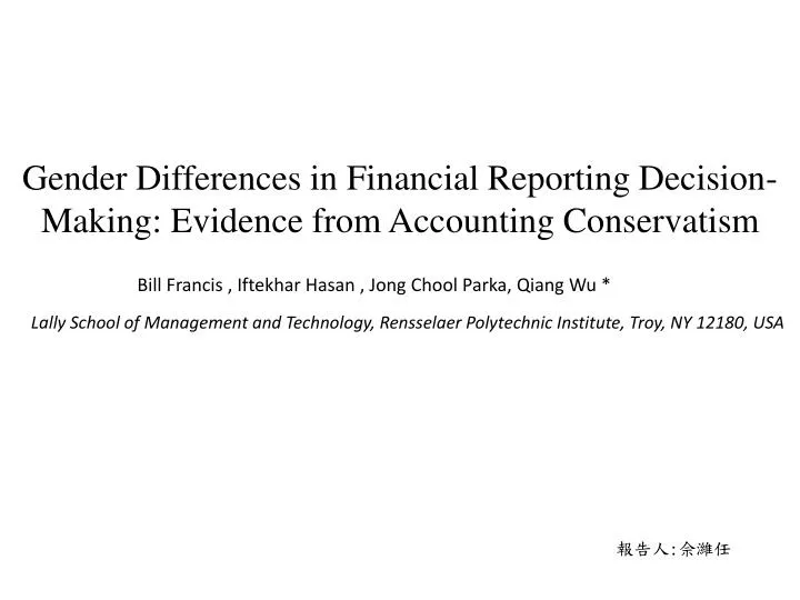 gender differences in financial reporting decision making evidence from accounting conservatism