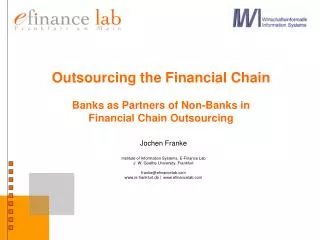 Outsourcing the Financial Chain Banks as Partners of Non-Banks in Financial Chain Outsourcing