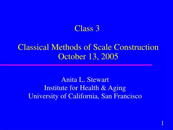class 3 classical methods of scale construction october 13 2005