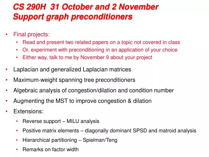 cs 290h 31 october and 2 november support graph preconditioners