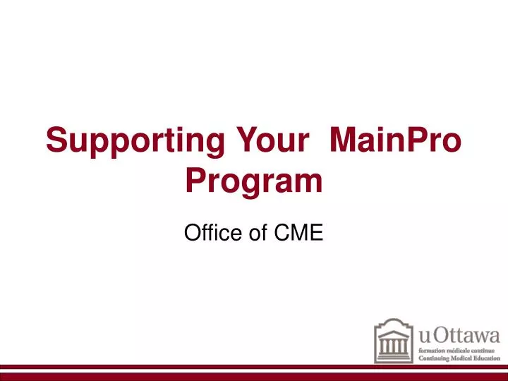 supporting your mainpro program