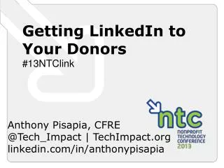 Getting LinkedIn to Your Donors #13NTClink