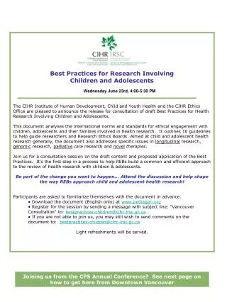 Best Practices for Research Involving Children and Adolescents Wednesday June 23rd, 4:00-5:30 PM