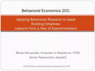 Mindy Hernandez, Innovator in Residence, CFED Senior Researcher, ideas42