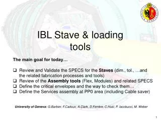 IBL Stave &amp; loading tools