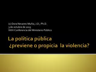 c dora nevares mu iz j d ph d 3 de octubre de 2013 xxiv conferencia del ministerio p blico