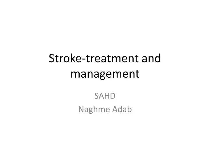 stroke treatment and management