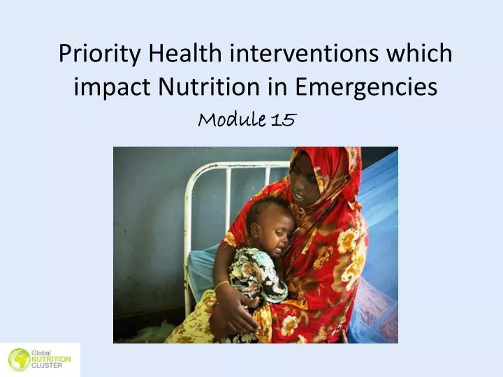 priority health interventions which impact nutrition in emergencies