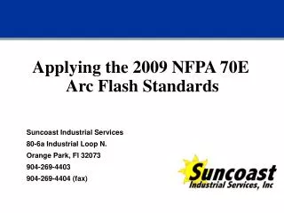 Applying the 2009 NFPA 70E Arc Flash Standards