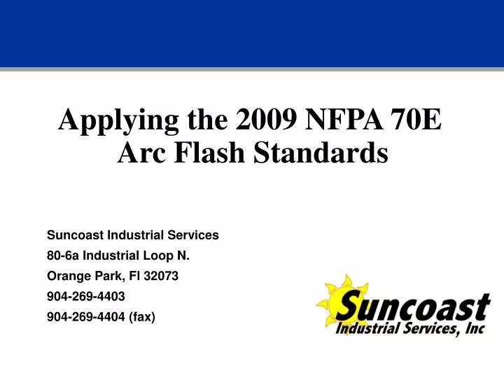 applying the 2009 nfpa 70e arc flash standards