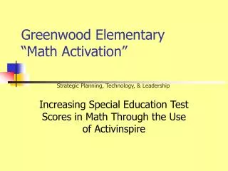 Greenwood Elementary “Math Activation”