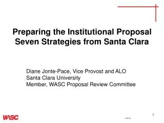 Preparing the Institutional Proposal Seven Strategies from Santa Clara