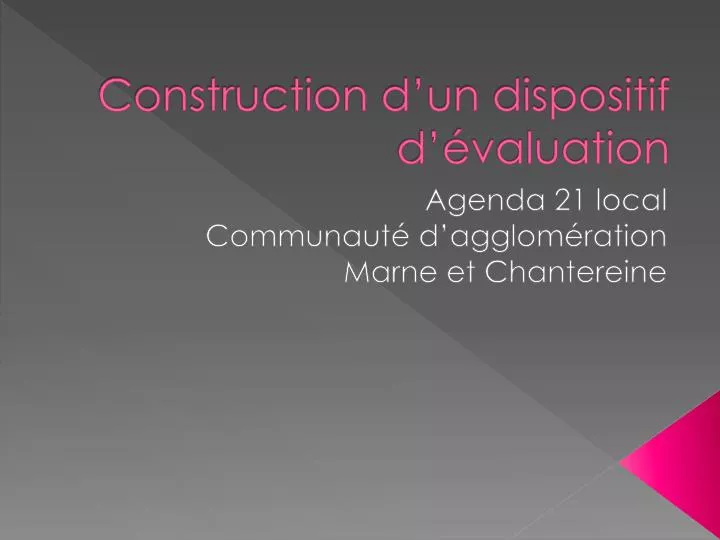 construction d un dispositif d valuation