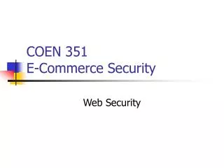 COEN 351 E-Commerce Security