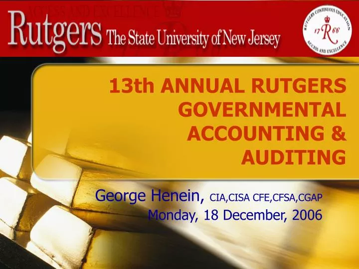 13th annual rutgers governmental accounting auditing