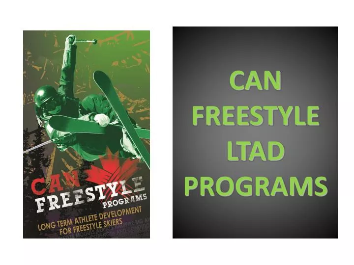 can freestyle ltad programs