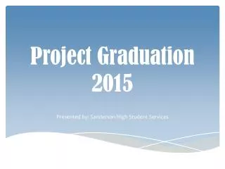 Project Graduation 2015