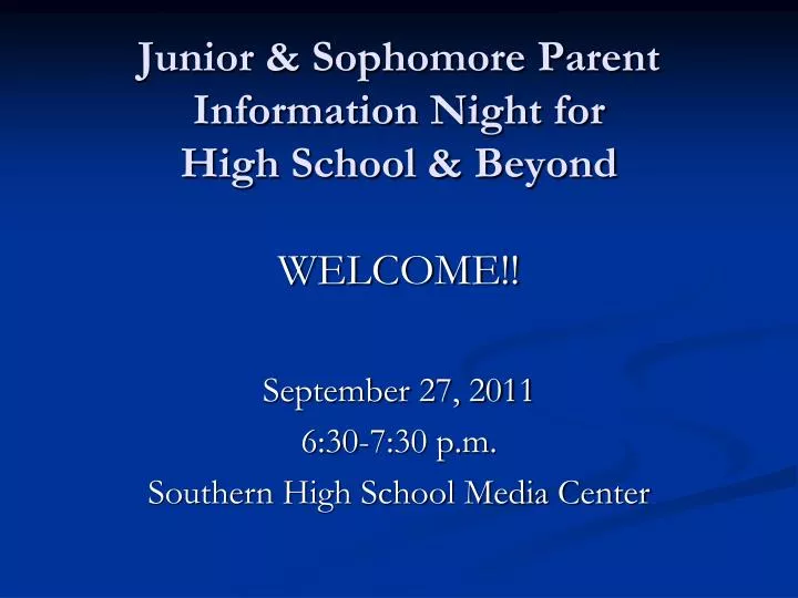 junior sophomore parent information night for high school beyond