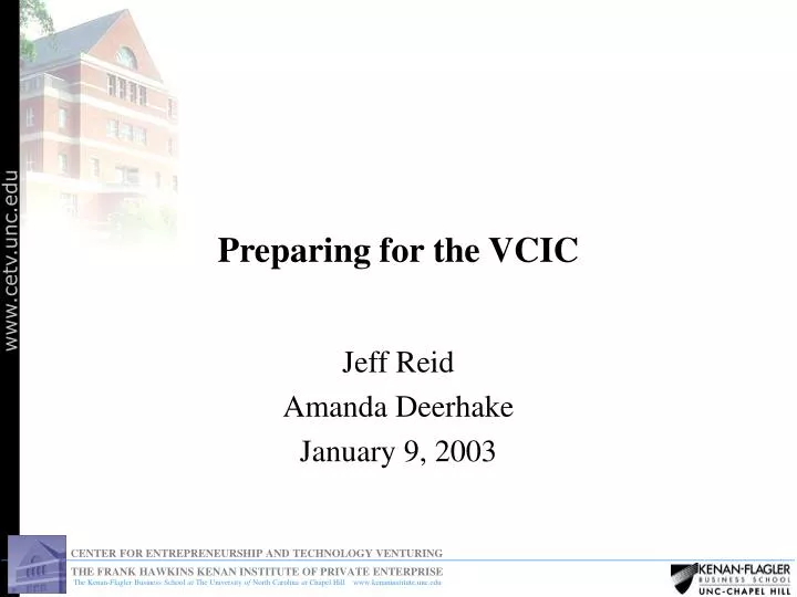 preparing for the vcic
